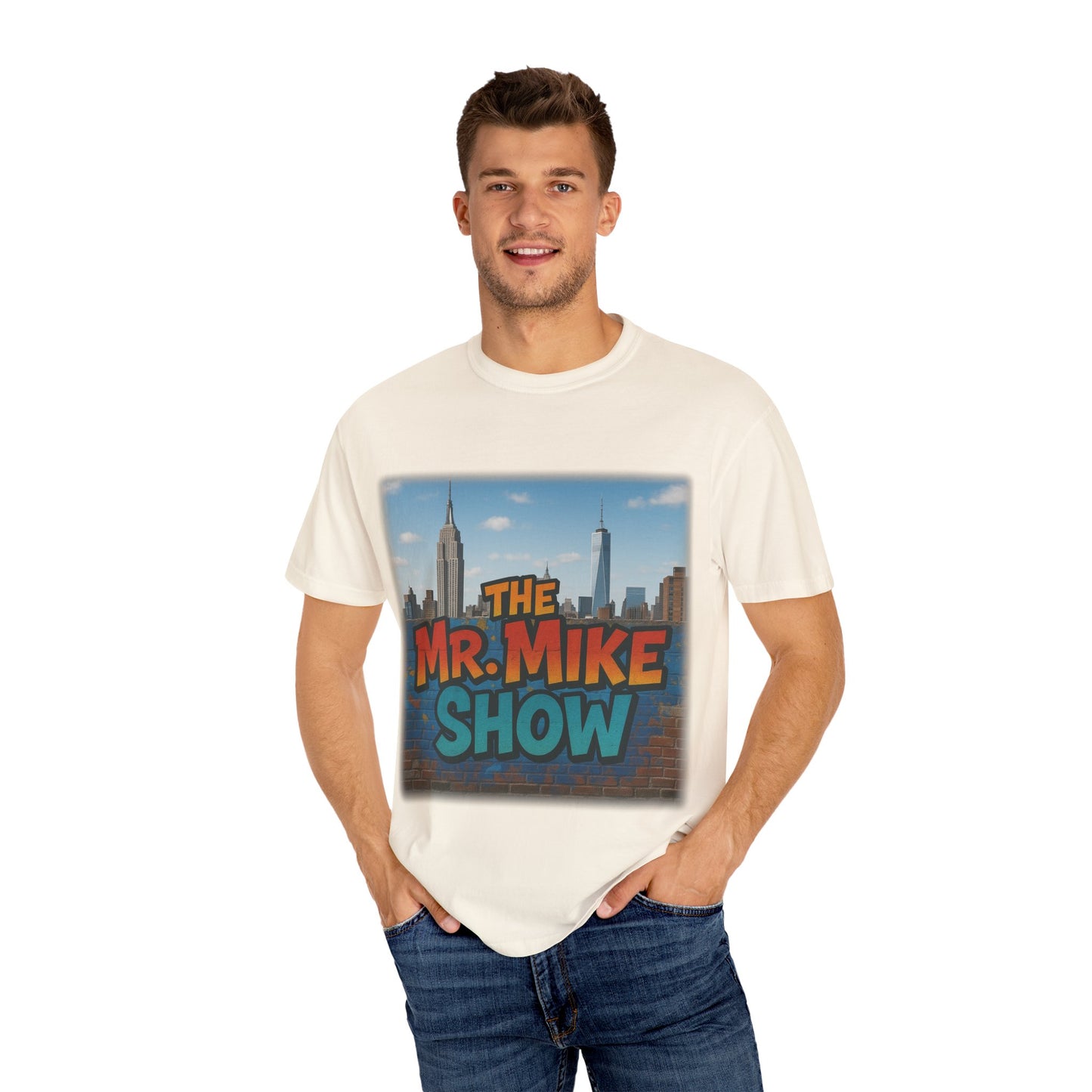 Mr. Mike Show T-Shirt, Unisex Garment-Dyed Tee for Fans, Gift for Comedy Lovers, Casual Wear, Fun and Vibrant Design