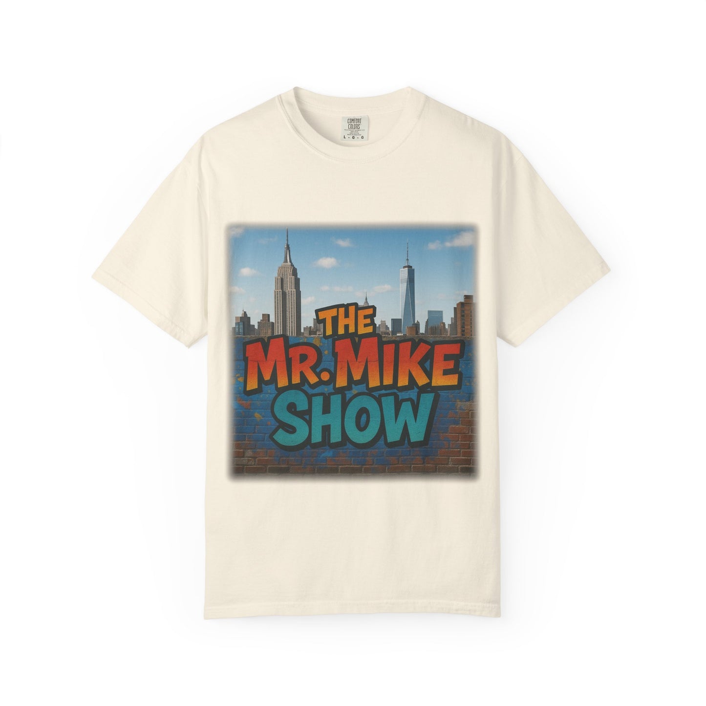 Mr. Mike Show T-Shirt, Unisex Garment-Dyed Tee for Fans, Gift for Comedy Lovers, Casual Wear, Fun and Vibrant Design