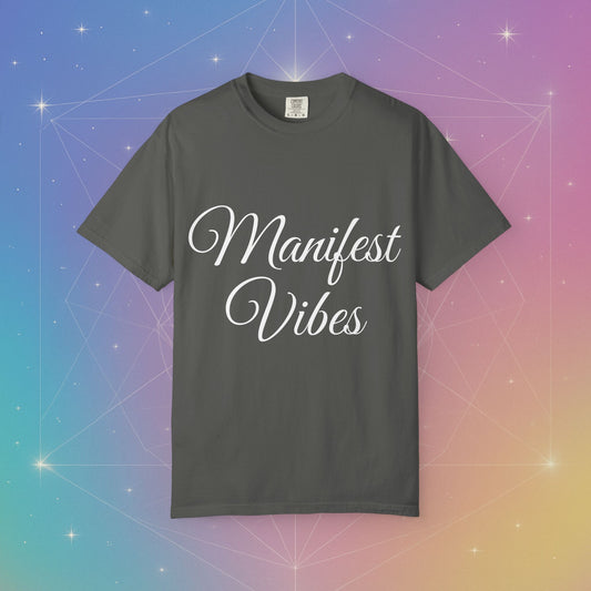Manifest Vibes T-shirt, Positive Affirmation Shirt, Law of Attraction Tee, Inspirational Clothing, Motivational Graphic Tee