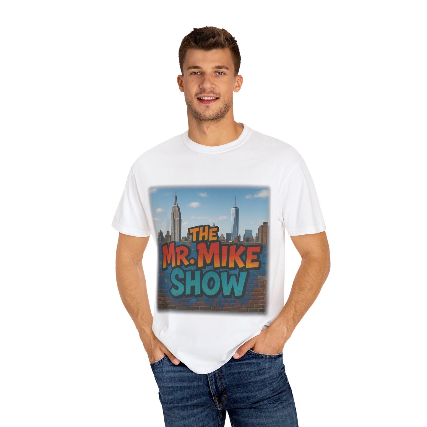 Mr. Mike Show T-Shirt, Unisex Garment-Dyed Tee for Fans, Gift for Comedy Lovers, Casual Wear, Fun and Vibrant Design