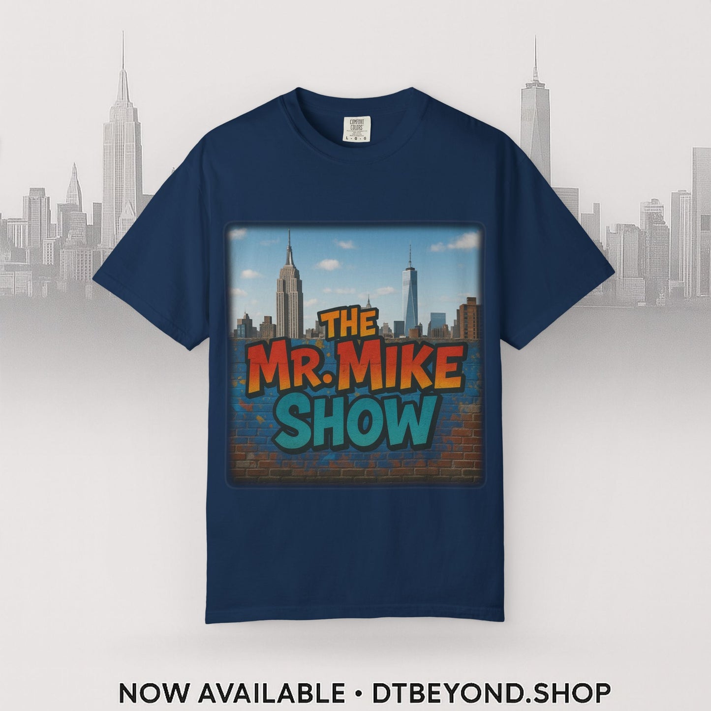 Mr. Mike Show T-Shirt, Unisex Garment-Dyed Tee for Fans, Gift for Comedy Lovers, Casual Wear, Fun and Vibrant Design