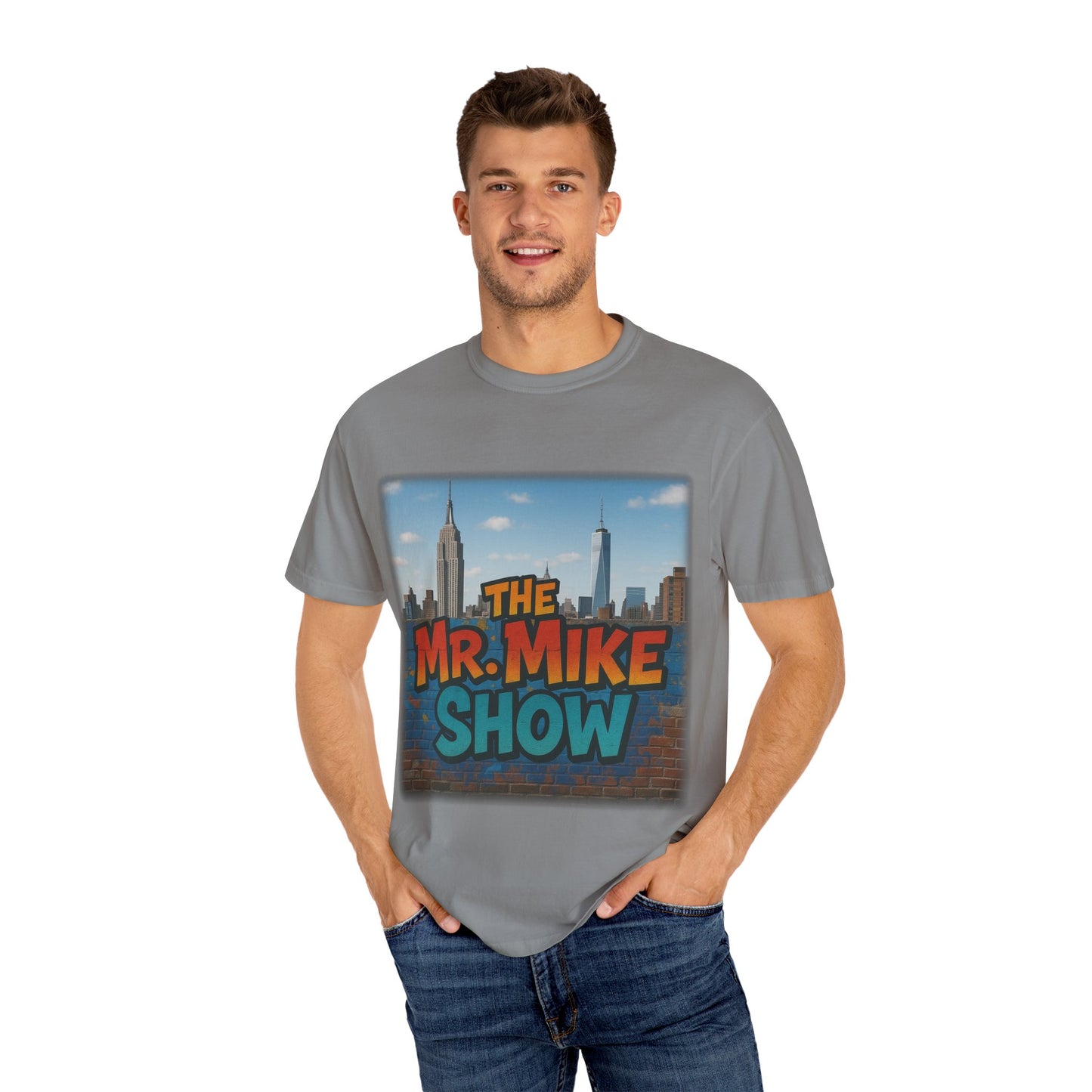 Mr. Mike Show T-Shirt, Unisex Garment-Dyed Tee for Fans, Gift for Comedy Lovers, Casual Wear, Fun and Vibrant Design